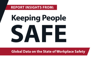 Rapport « Keeping People Safe » - Données mondiales sur l'état de la sécurité au travail