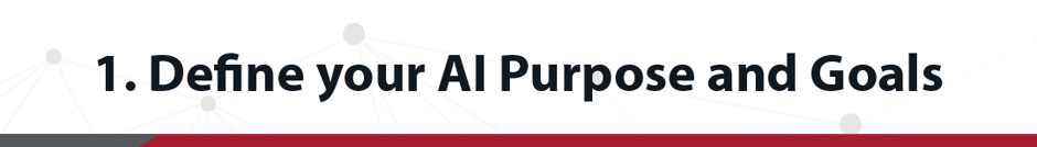 Définissez l'objectif et les buts de votre IA